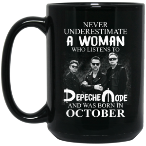 A Woman Who Listens To Depeche Mode And Was Born In October Mug