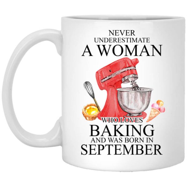 A Woman Who Loves Baking And Was Born In September Mug