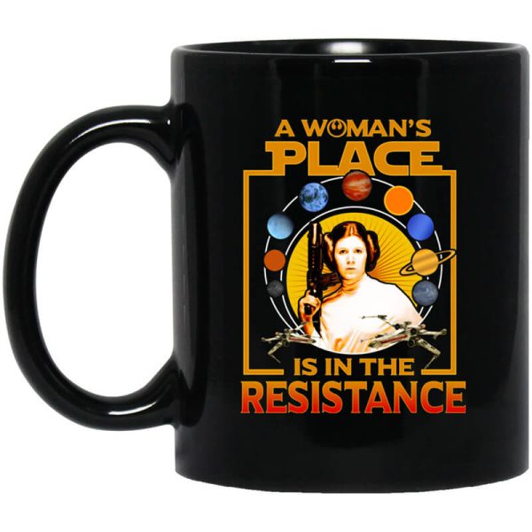 A Woman’s Place Is In The Resistance Mug