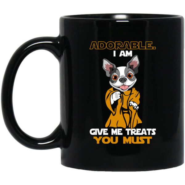 Adorable I Am Give Me Treats You Must Mug