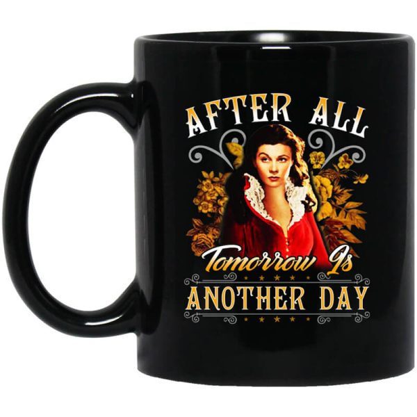 After All Tomorrow Is Another Day – Vivien Leigh Mug