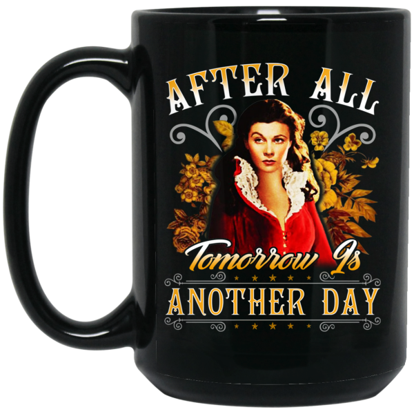 After All Tomorrow Is Another Day – Vivien Leigh Mug