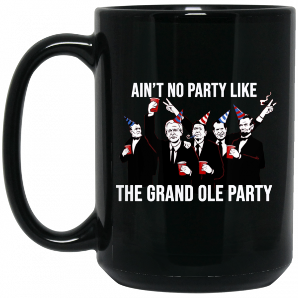 Ain’t No Party Like The Grand Ole Party Black Mug Ain’t No Party Like The Grand Ole Party Black Mug