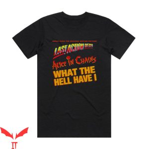 Alice In Chains Vintage T-shirt What The Hell Have I Album Cover