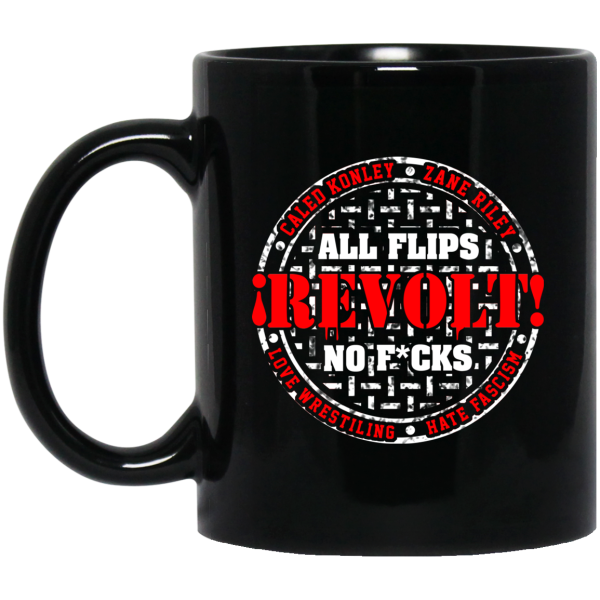 All Flips Revolt No Fucks Caleb Konley Mug