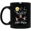 All I Want For Christmas Is Luke Bryan Mug