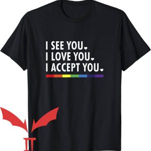 Ally Pride T-Shirt I See I Love You I Accept You