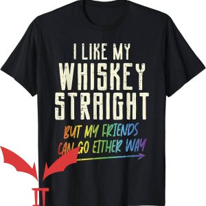 Ally Pride T-Shirt Like My Whiskey Straight Friends