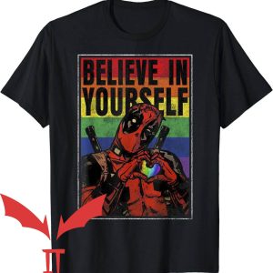 Ally Pride T-Shirt Marvel Deadpool Believe In Yourself