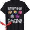 Ally Pride T-Shirt Someone Attacks One Party Member