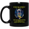 Always Be Yourself Unless You Can Be Batstitch Then Always Be Batstitch Mug