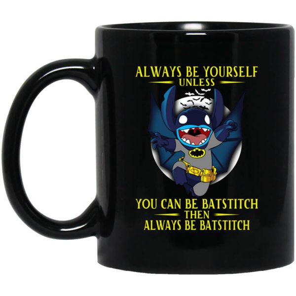 Always Be Yourself Unless You Can Be Batstitch Then Always Be Batstitch Mug