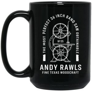 Andy Rawls Bandsaw Mug