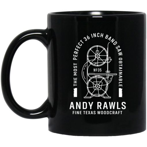 Andy Rawls Bandsaw Mug Andy Rawls Bandsaw Mug