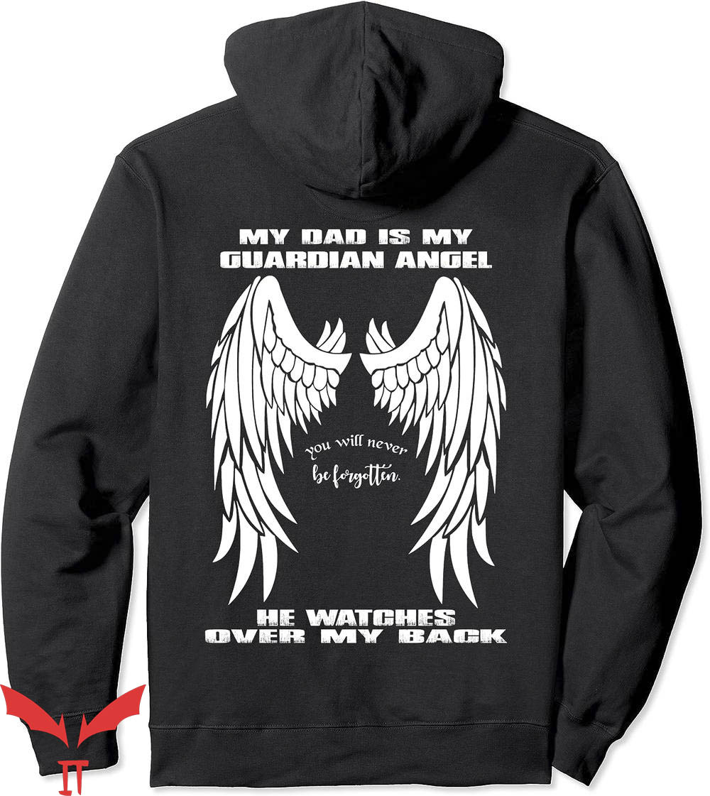 Angel Wing Hoodie My Dad Is My Guardian Angel Trending Angel Wing Hoodie My Dad Is My Guardian Angel Trending