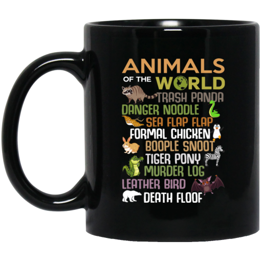 Animals Of The World Funny Animals Mug Animals Of The World Funny Animals Mug