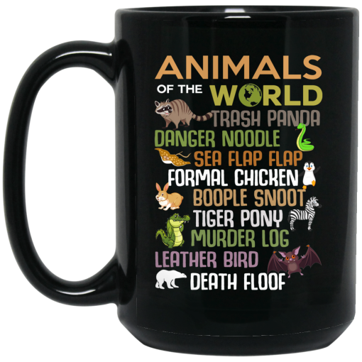 Animals Of The World Funny Animals Mug Animals Of The World Funny Animals Mug