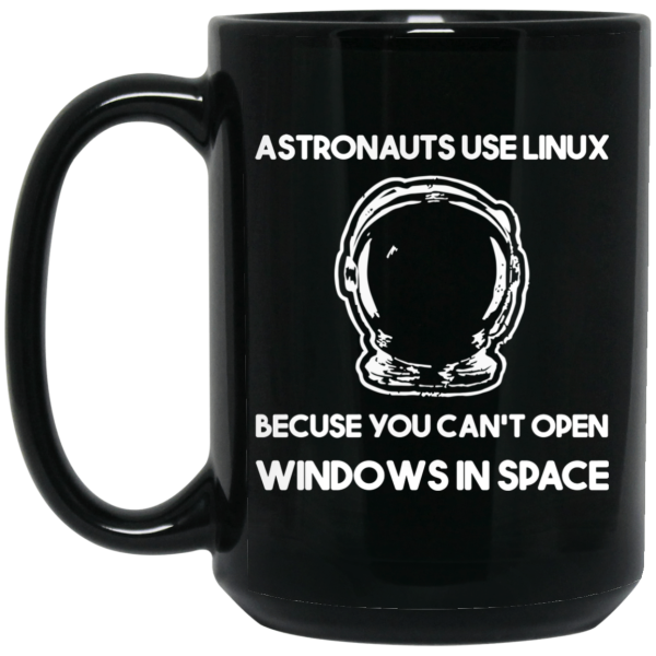 Astronauts Use Linux Because You Can’t Open Windows In Space Mug