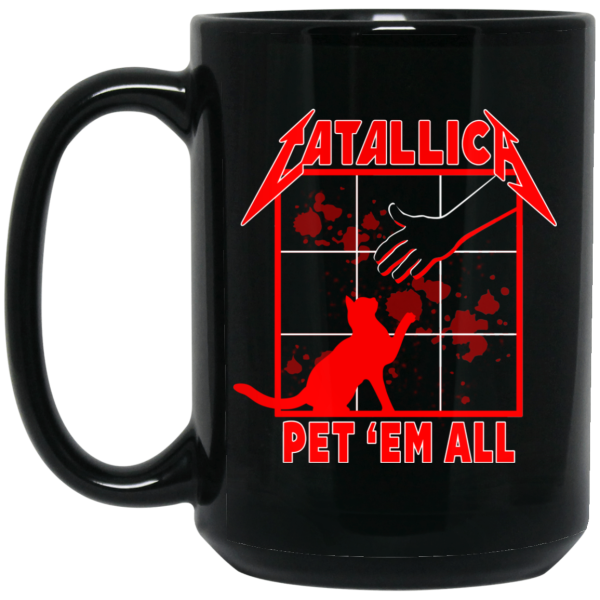Atallic Pet ‘Em All T-Shirts Mug