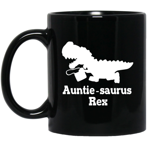 Auntie Saurus Rex Dinosaur Mug Auntie Saurus Rex Dinosaur Mug