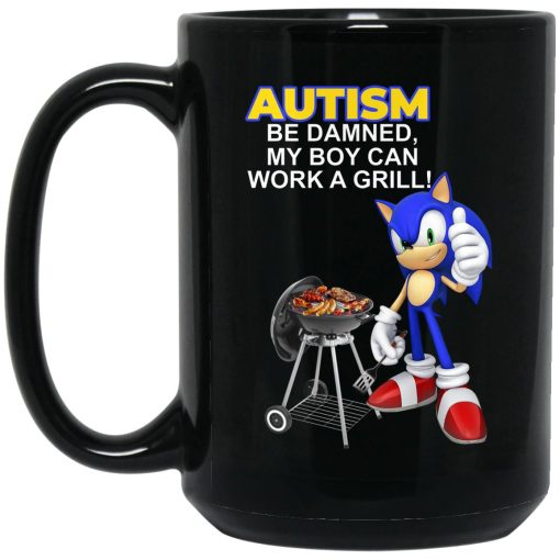 Autism Be Damned My Boy Can Work A Grill Mug Autism Be Damned My Boy Can Work A Grill Mug