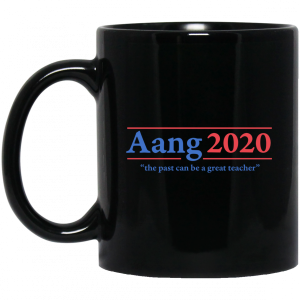 Avatar The Last Airbender Aang 2020 The Past Can Be A Great Teacher Mug 3