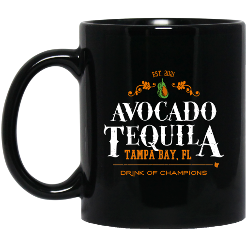 Avocado Tequila Tampa Bay Florida Drink Of Champions Mug Avocado Tequila Tampa Bay Florida Drink Of Champions Mug
