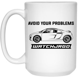 Avoid Your Problems Mug