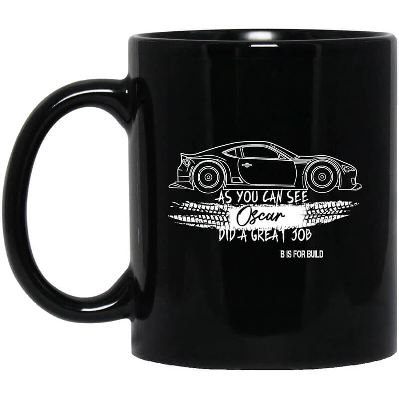 B Is For Build Great Job Oscar Mug B Is For Build Great Job Oscar Mug