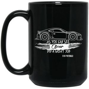 B Is For Build Great Job Oscar Mug