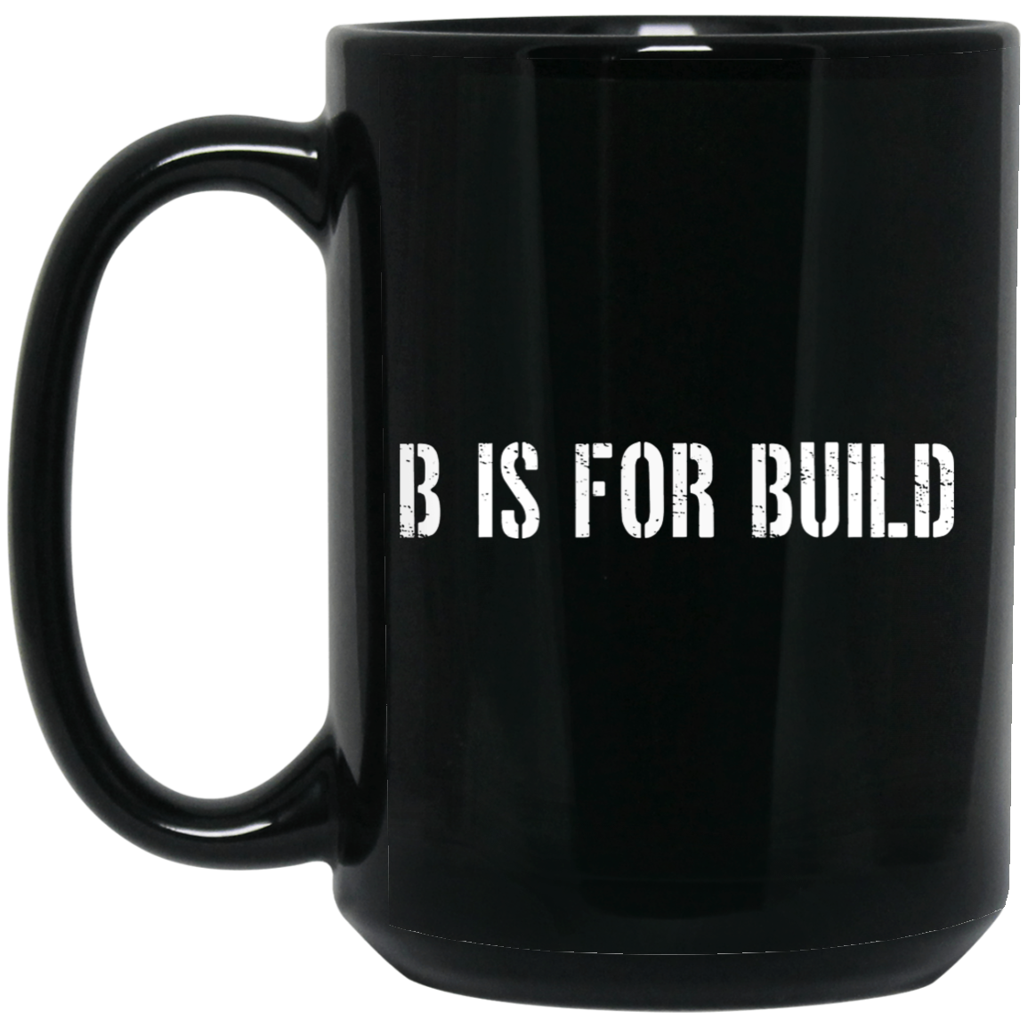 B Is For Build Logo Mug B Is For Build Logo Mug