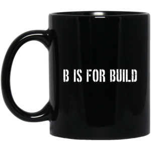 B Is For Build Logo Mug 3