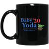 Baby Yoda 2020 This Is The Way Mug