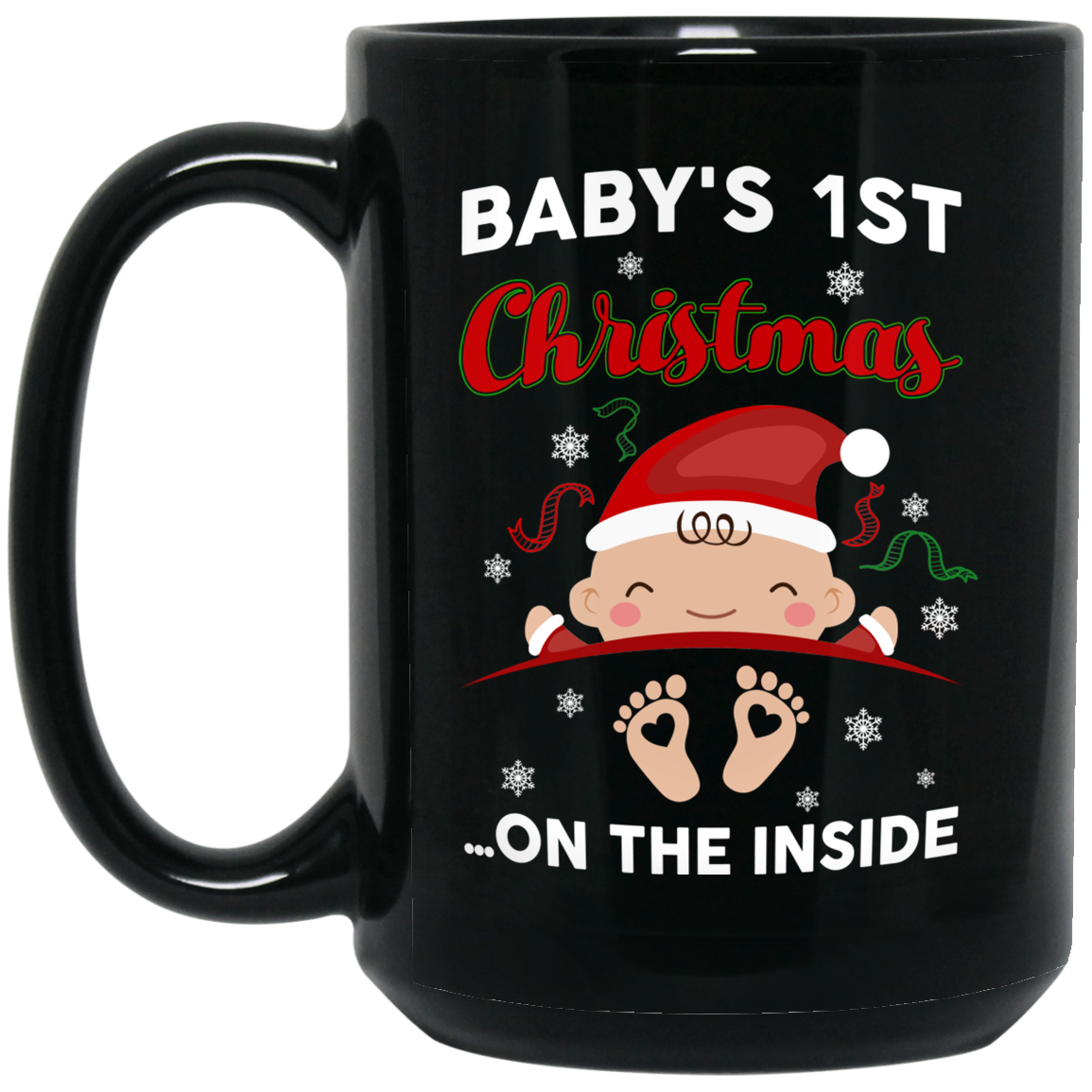 Baby's 1St Christmas On The Inside Mug Baby's 1St Christmas On The Inside Mug