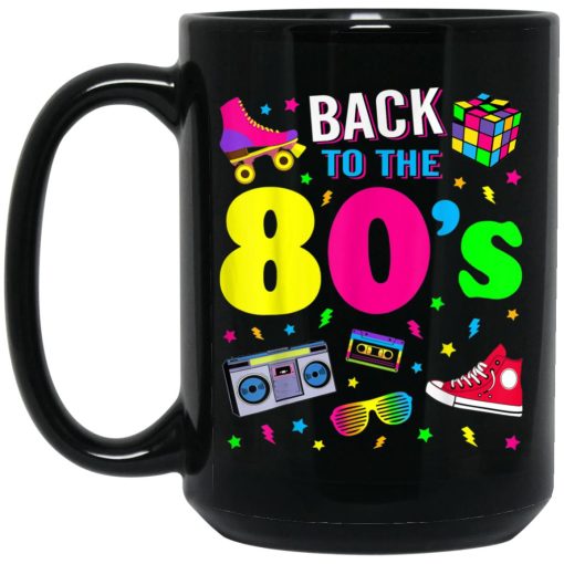 Back To 80’s 1980s Vintage Retro Eighties Costume Party Gift Mug Back To 80’s 1980s Vintage Retro Eighties Costume Party Gift Mug