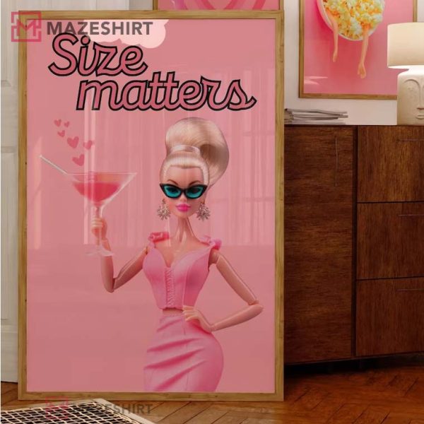 Barbie Cocktail Size Matter Funny Poster