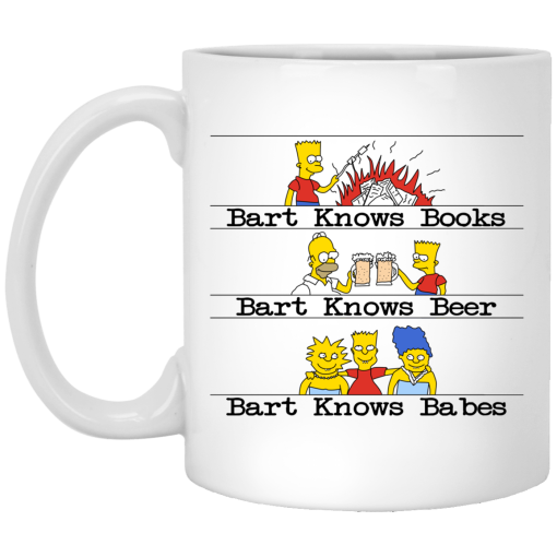 Bart Knows Books Bart Knows Beer Bart Knows Babes The Simpsons Mug Bart Knows Books Bart Knows Beer Bart Knows Babes The Simpsons Mug