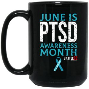 Battle22 June Is PTSD Awareness Month Mug