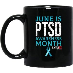 Battle22 June Is PTSD Awareness Month Mug 3