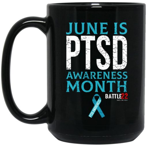 Battle22 June Is PTSD Awareness Month Mug Battle22 June Is PTSD Awareness Month Mug
