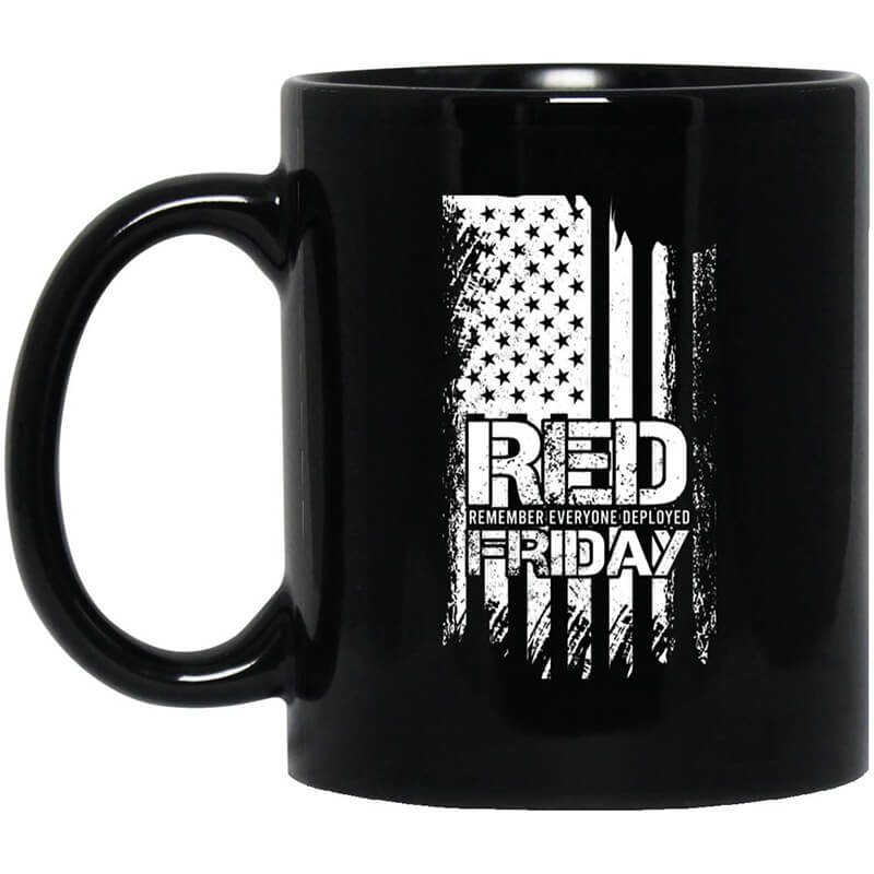 Battle22 Red Friday Remember Everyone Deployed Mug Battle22 Red Friday Remember Everyone Deployed Mug
