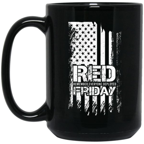 Battle22 Red Friday Remember Everyone Deployed Mug
