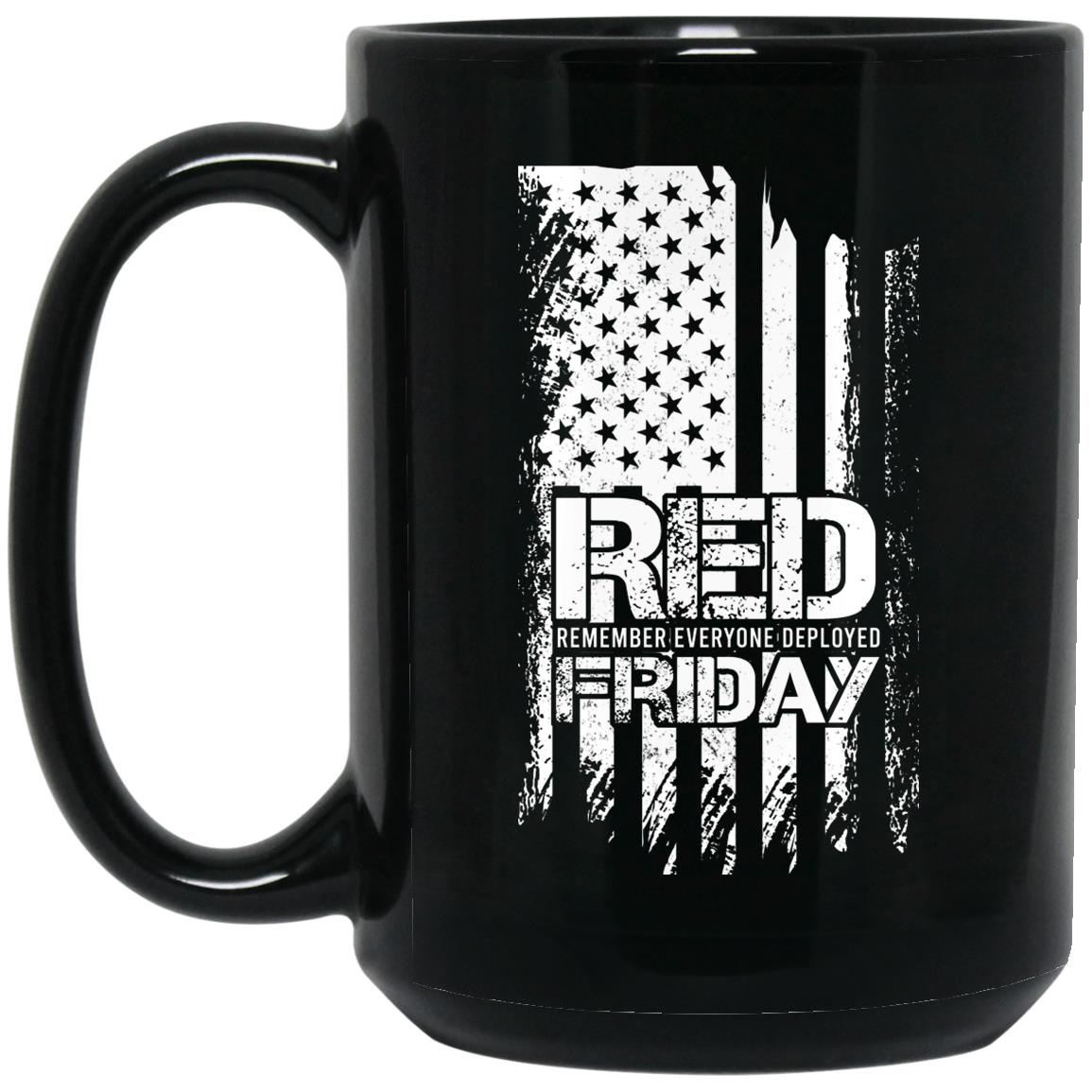 Battle22 Red Friday Remember Everyone Deployed Mug Battle22 Red Friday Remember Everyone Deployed Mug