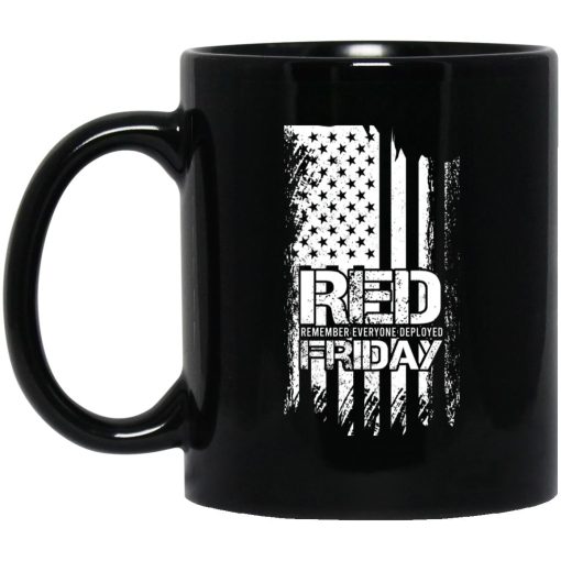 Battle22 Red Friday Remember Everyone Deployed Mug Battle22 Red Friday Remember Everyone Deployed Mug
