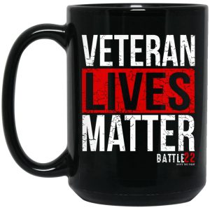 Battle22 Veteran Lives Matter Mug