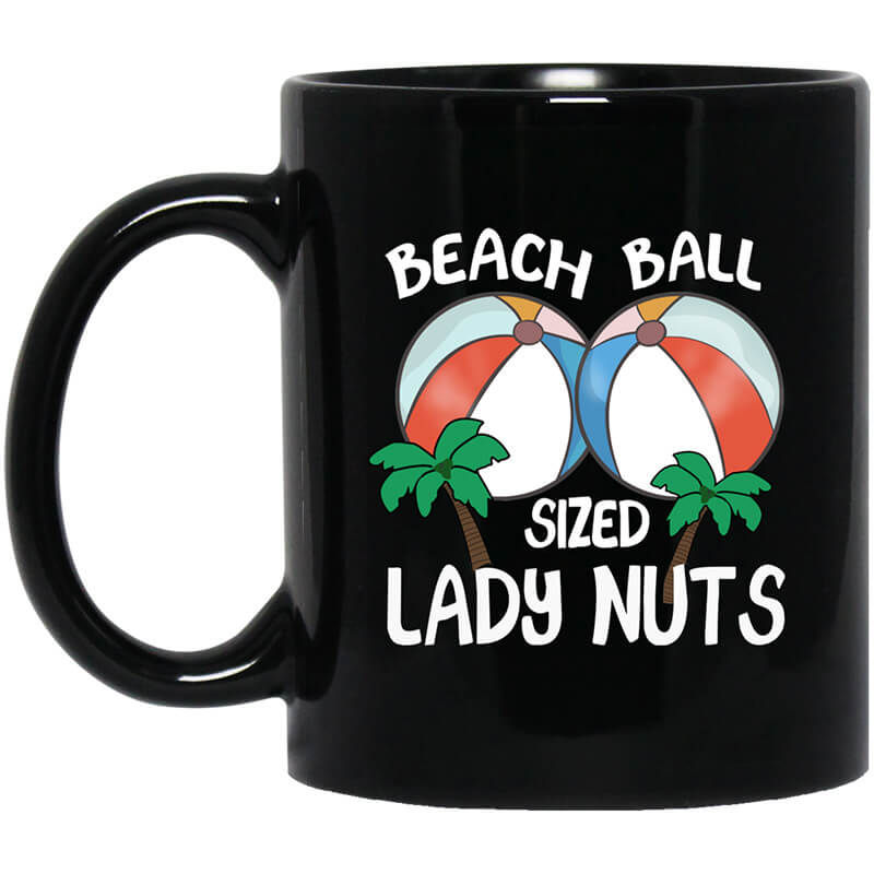 Beach Balls Sized Lady Nuts Mug Beach Balls Sized Lady Nuts Mug