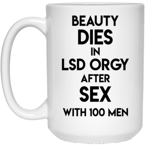 Beauty Dies In Lsd Orgy After Sex With 100 Men Mug