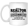 Being A Realtor Is Easy It’s Like Riding A Bike Mug
