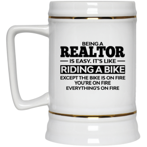Being A Realtor Is Easy It's Like Riding A Bike Mug 4