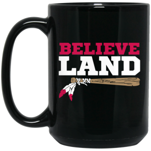 Believe Land Mug